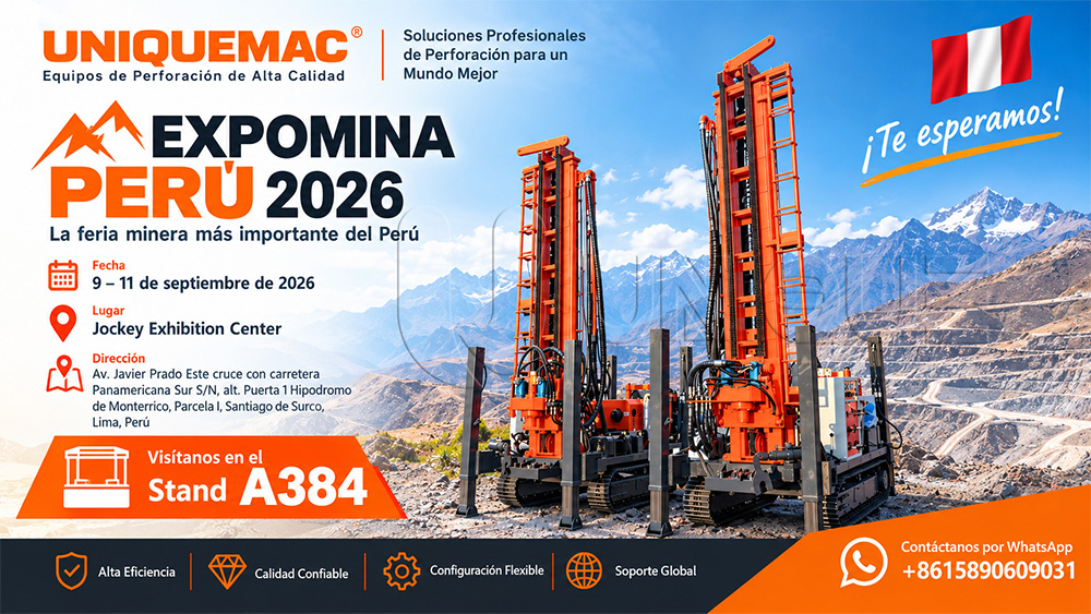 Meet UNIQUEMAC at EXPOMINA PERÚ 2026: Discover Professional Drilling Solutions for Mining Peru Exhibition 260908 3 - Meet UNIQUEMAC at EXPOMINA PERÚ 2026: Discover Professional Drilling Solutions for Mining